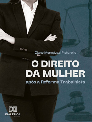 cover image of O direito da mulher após a Reforma Trabalhista